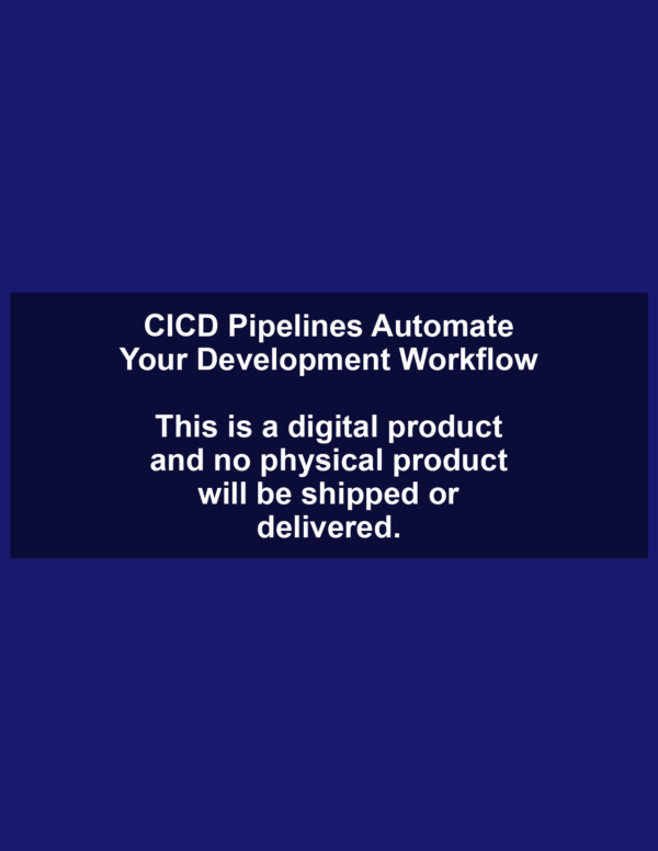 CI/CD Pipelines Mastery