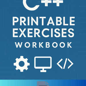 C++ Printable Exercises Workbook