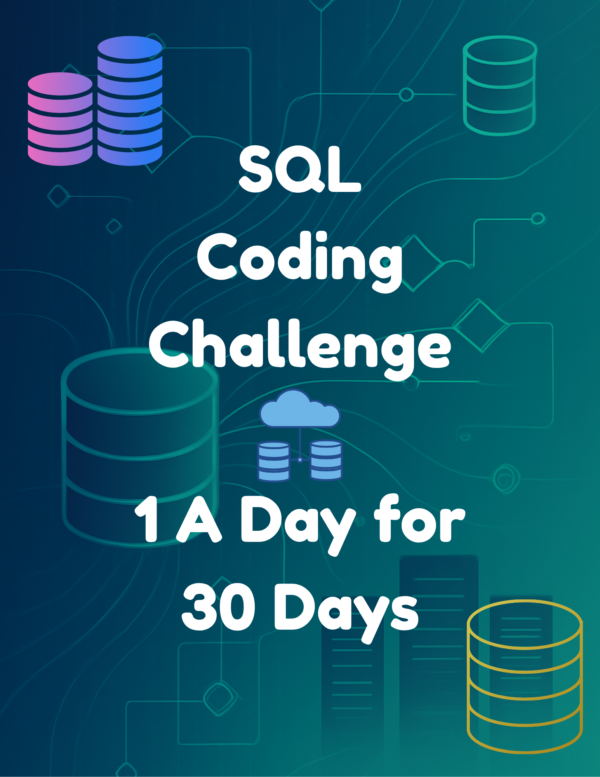 30 Day SQL Coding Challenge